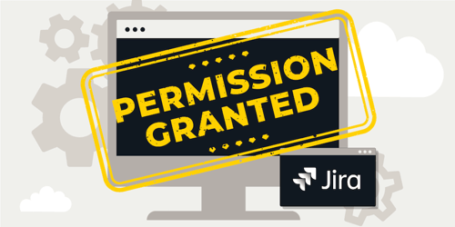Navigating the aims and practices of the Jira permission maze