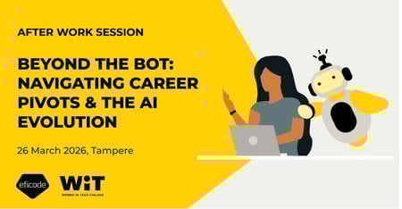 Eficode & Women in Tech presents: Beyond the bot: Navigating career pivots & the AI evolution
