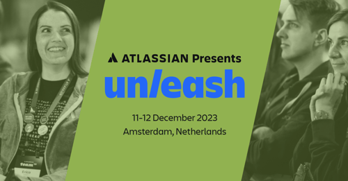 Atlassian Presents: Unleash