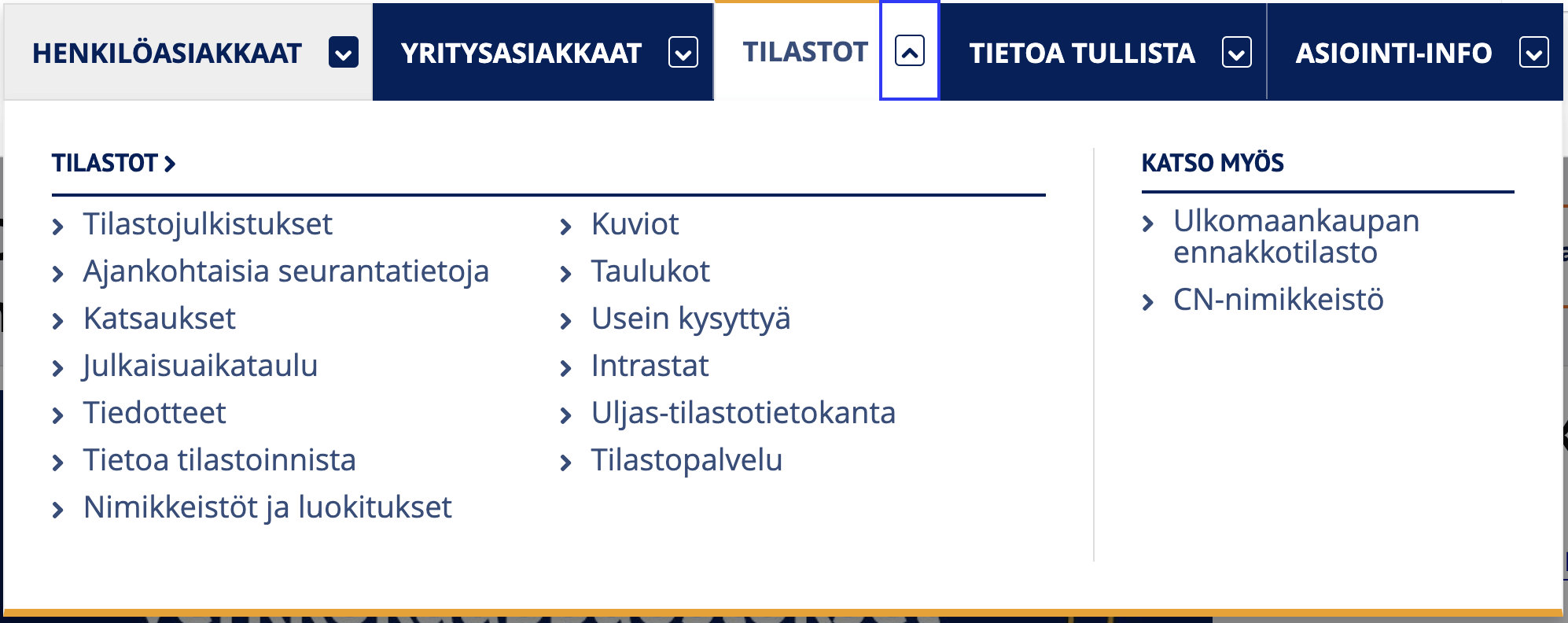 Tulli.fi-sivuston päävalikko, jossa vaakasuuntainen palkki, jossa jokaisen linkin vieressä nuoli alas -painike. Valikosta avattuna Tilastot-osio, joka avautuu ns. megamenu-tyylisenä valikkopalkin alapuolelle.